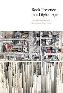 portada Book Presence in a Digital Age (en Inglés)