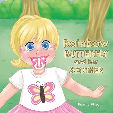portada Rainbow Butterfly and Her Soother (en Inglés)
