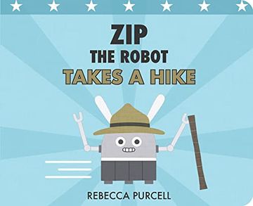 portada Zip the Robot Takes a Hike (in English)