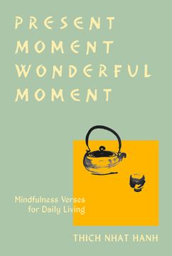 portada Present Moment Wonderful Moment: Verses for Daily Living-Updated Third Edition (en Inglés)