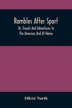 portada Rambles After Sport; Or, Travels and Adventures in the Americas and at Home (in English)