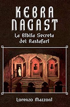 portada Kebra Nagast: La Biblia Secreta del Rastafari (Nueva EdicióN en Español): La Biblia Secreta del Rastafari (Nueva EdicióN en Español): (in Spanish)