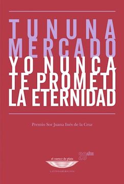 portada Yo Nunca te Prometi la Eternidad (in Spanish)
