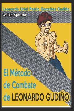 portada The combat method of Leonardo Gudiño