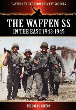 portada the waffen ss - in the east 1943-1945 (in English)
