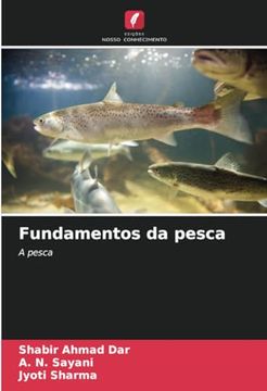 portada Fundamentos da Pesca: A Pesca (en Portugués)