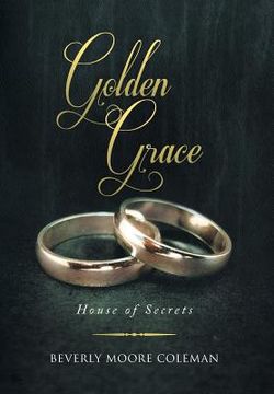portada Golden Grace: House of Secrets (in English)