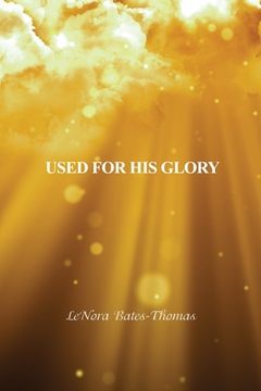 portada Used for His Glory (en Inglés)