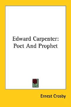 portada edward carpenter: poet and prophet (en Inglés)