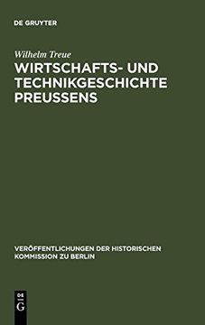 portada Wirtschafts- und Technikgeschichte Preußens (Veröffentlichungen der Historischen Kommission zu Berlin) (in English)