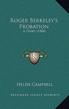 portada roger berkeley's probation: a story (1888) (en Inglés)