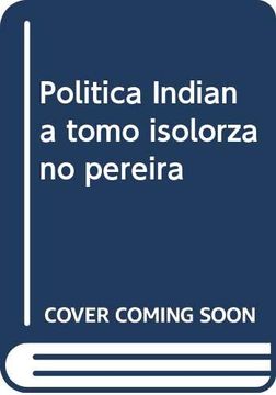 portada Politica Indiana Tomo Isolorzano Pereira
