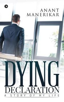 portada Dying Declaration: A Story of My Life (en Inglés)