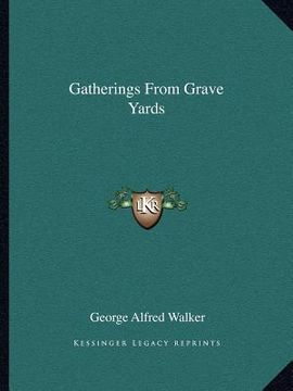 portada gatherings from grave yards (in English)