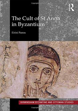portada The Cult of St Anna in Byzantium (en Inglés)
