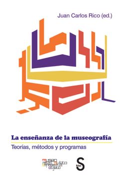 portada La Enseñanza de la Museografía. Teorías, Métodos y Programas (in Spanish)