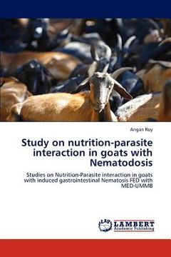 portada study on nutrition-parasite interaction in goats with nematodosis (en Inglés)