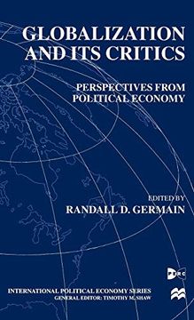 portada Globalization and its Critics: Perspectives From Political Economy (International Political Economy Series) 