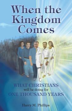 portada When the Kingdom Comes: From Global Chaos to Eden (en Inglés)
