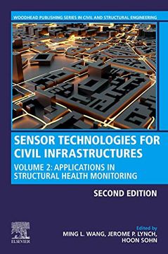 portada Sensor Technologies for Civil Infrastructures: Volume 2: Applications in Structural Health Monitoring (Woodhead Publishing Series in Civil and Structural Engineering) (en Inglés)