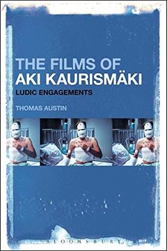 portada The Films of aki Kaurismäki: Ludic Engagements (en Inglés)