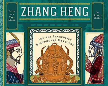 portada Zhang Heng and the Incredible Earthquake Detector (in English)