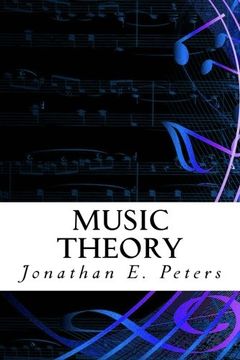 portada Music Theory: An In-Depth and Straight Forward Approach to Understanding Music (en Inglés)