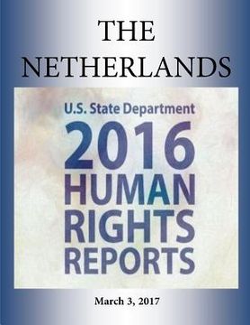 portada THE NETHERLANDS 2016 HUMAN RIGHTS Report (en Inglés)