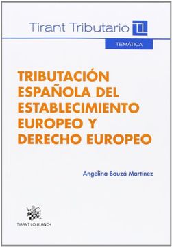 portada Tributación Española del Establecimiento Europeo y Derecho Europeo (Temática Tirant Tributario)