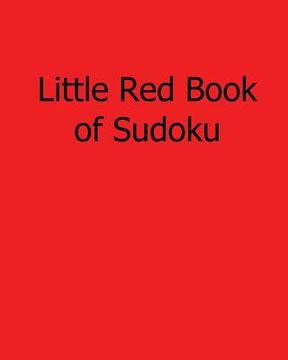 portada Little Red Book of Sudoku: 80 Easy to Read, Large Print Sudoku Puzzles (en Inglés)