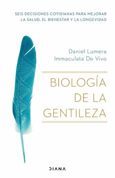 portada Biologia de la Gentileza - Daniel Lumera - Libro Físico