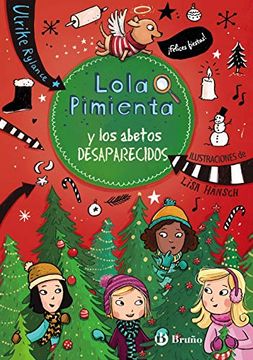 portada Lola Pimienta, 4. Lola Pimienta y los Abetos Desaparecidos (in Spanish)