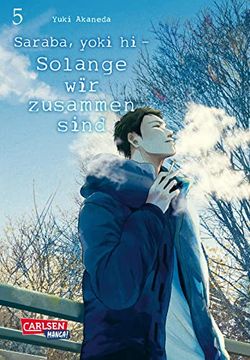 portada Saraba, Yoki hi - Solange wir Zusammen Sind 5: Manga um Eine Skandalöse Liebe. (en Alemán)