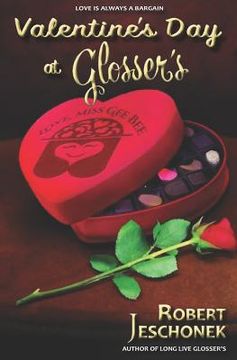 portada Valentine's Day at Glosser's: A Johnstown Tale (en Inglés)