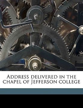 portada address delivered in the chapel of jefferson college (in English)