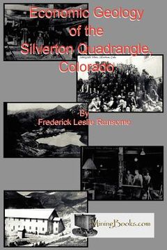 portada Economic Geology of the Silverton Quadrangle, Colorado (en Inglés)