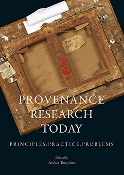 portada The Provenance Research Today: Principles, Practice, Problems 