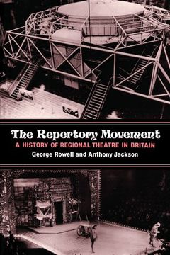portada The Repertory Movement: A History of Regional Theatre in Britain (en Inglés)