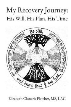 portada My Recovery Journey: His Plan, His Will, His Time (en Inglés)