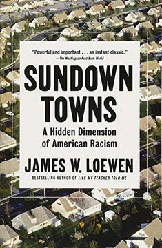 portada Sundown Towns: A Hidden Dimension of American Racism (en Inglés)