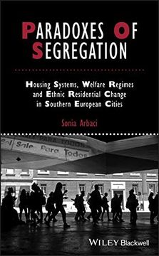 portada Paradoxes of Segregation: Housing Systems, Welfare Regimes and Ethnic Residential Change in Southern European Cities (Susc-Ijurr Book Series) (in English)