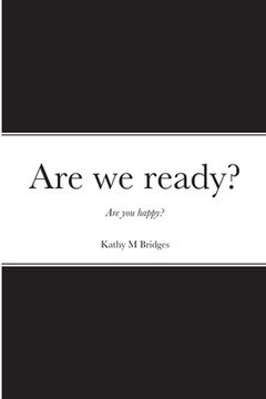 portada Are we ready?: Are you happy? (in English)