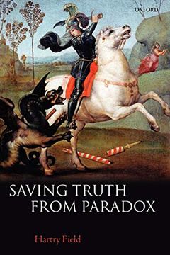portada Saving Truth From Paradox (en Inglés)