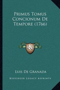 portada Primus Tomus Concionum De Tempore (1766) (en Latin)