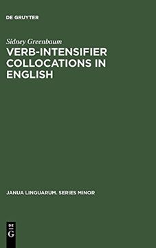 portada Verb-Intensifier Collocations in English (Janua Linguarum. Series Minor) 