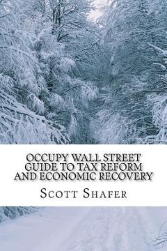 portada occupy wall street guide to tax reform and economic recovery