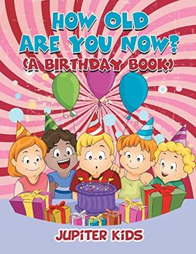 portada How old are you Now? (a Birthday Book) 