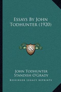 portada essays by john todhunter (1920)