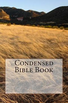 portada Condensed Bible Book: Condensed Books of the Bible (en Inglés)