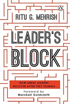 portada Leader'S Block: How Great Leaders Recover After They Stumble (en Inglés)